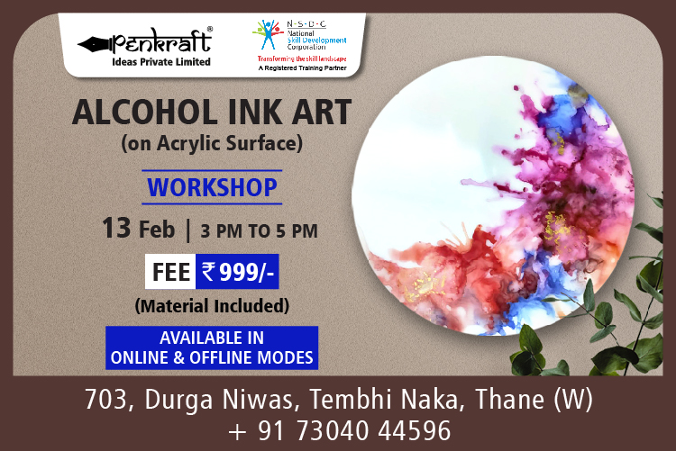 Penkraft Alcohol Ink Art on Acrylic Surface Online/Offline Workshop